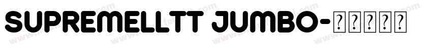 SupremeLLTT Jumbo字体转换